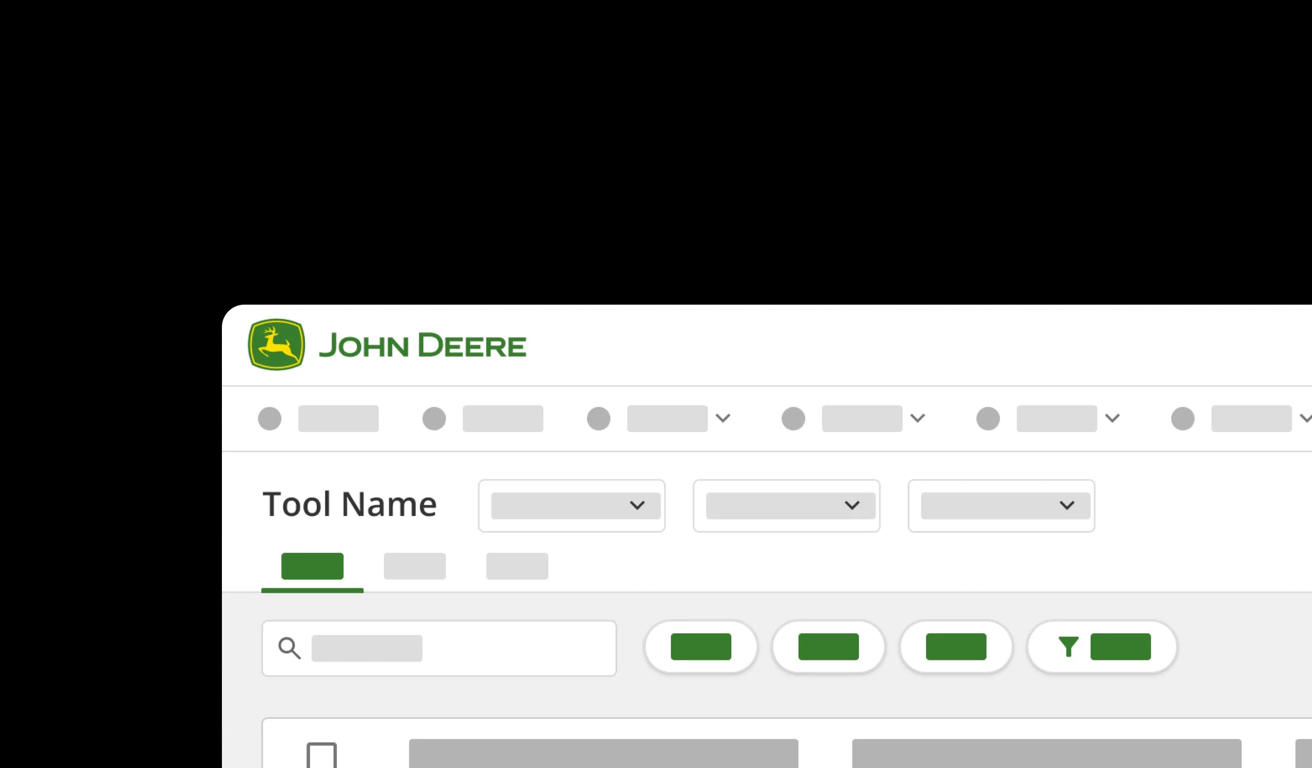A John Deere internal tool built on the design system — header, tabs, filters and table, with the content greyboxed